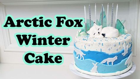 Arctic Fox Cake Ideas, Artic Fox Birthday Party, Arctic Fox Birthday Cake, Arctic Fox Birthday Party, Arctic Fox Cake, Snow Theme Cake, Arctic Cake, Winter Themed Birthday, Swiss Meringue Buttercream Frosting