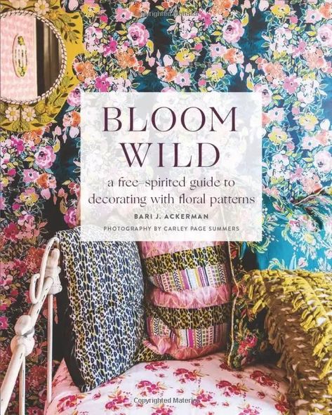 Bloom And Wild, Maximalism, Free Spirited, Kochi, Modern Floral, Design Reference, Bari, Pattern Books, Design Floral