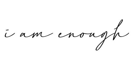 Im Enough Tattoos For Women, Im Enough Tattoo, You Are Enough Tattoo, I Am Enough Tattoo, Lit Tattoos, Enough Tattoo, Enough Is Enough Quotes, Bible Verse Tattoos, Verse Tattoos