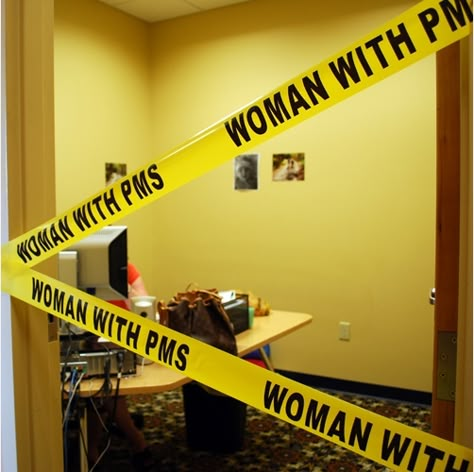 Menstrual Cycle Humor, Period Jokes, Period Stuff, Caution Tape, Period Humor, Office Fun, Time Of The Month, Proceed With Caution, My Sense Of Humor