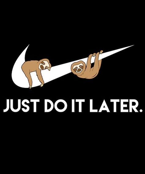 Just Do It Later Wallpaper, Sloth Wallpaper, Just Do It Later, Tv Screensaver, Teen Wallpaper, Iphone Wallpaper Photography, Disney Princess Makeover, Cute Disney Drawings, Always Tired