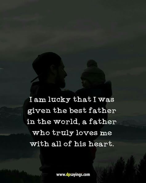 Dad Daughter Quotes, Father Daughter Love Quotes, Father Love Quotes, Best Dad Quotes, Father And Daughter Love, Family Love Quotes, Love My Parents Quotes, Dad Love Quotes, Happy Father Day Quotes