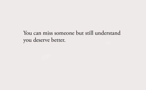 I Didn’t Deserve It Quotes, Knowing You Deserve Better Quotes, They Don’t Deserve You, She Deserves Better So I Became Better, I Didn’t Deserve That And You Know It, I Deserve Better, You Deserve Better, Deserve Better, This Is Us Quotes