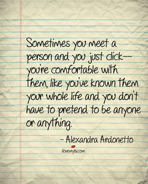 sometimes-you-meet-a-person-and-you-just-click Meet Someone Quotes, Someone Quotes, Best Cover Up Tattoos, God Will Provide, Cover Up Tattoos, Life Partners, Meeting Someone, Favorite Words, Keep In Mind