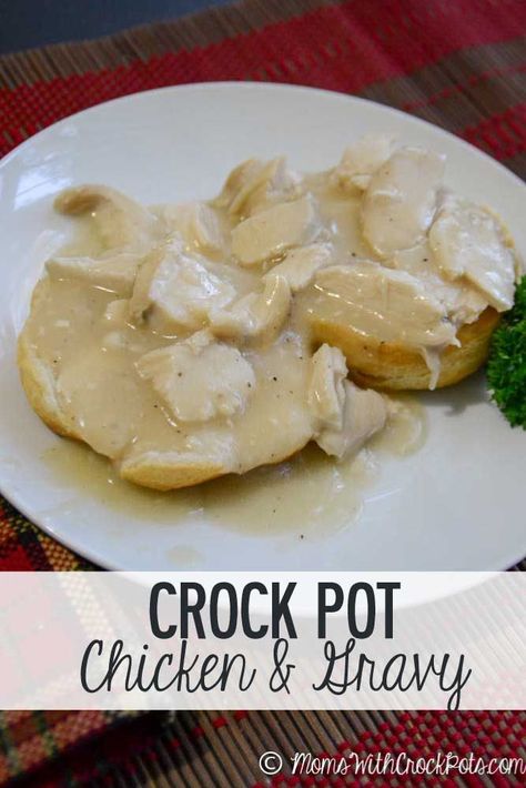 Biscuits And Chicken Gravy, Crock Pot Chicken Gravy, Crock Pot Chicken And Gravy, Crockpot Chicken And Gravy, Chicken Biscuits, Chicken Gravy Recipe, Chicken And Gravy, Chicken And Biscuits, Crock Pot Chicken