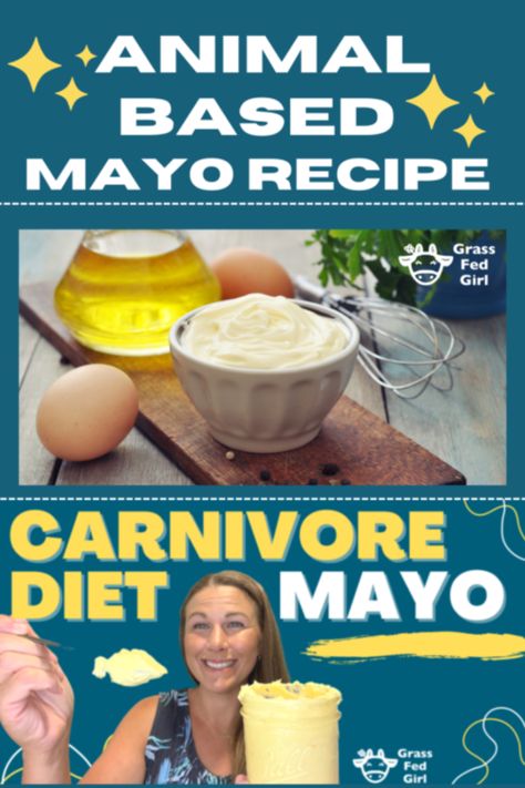 Easy Carnivore Diet Mayonnaise Recipe | Grass Fed Girl Duck Fat Mayonnaise, Easy Mayonnaise Recipe, Caveman Diet Food List, Carnivore Meals, Homemade Mayo Recipe, Caveman Diet Recipes, Homemade Mayonnaise Recipe, Recipe For Hollandaise Sauce, Caveman Diet