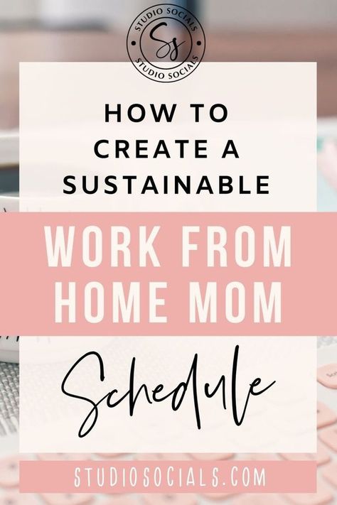 Work From Home Mom Schedule, Sahm Schedule, Busy Mom Planner, Tips For Work, Working Mom Routine, Schedule Ideas, Working Mom Schedule, Work From Home Mom, Toddler Routine