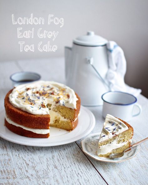 "London Fog" Earl Grey Tea Cake Lavender Earl Grey, Tea Cake Recipe, Earl Grey Cake, Grey Cake, Chocolate Tea Cake, Tea Magic, Baking Aesthetic, Tea Cakes Recipes, London Cake