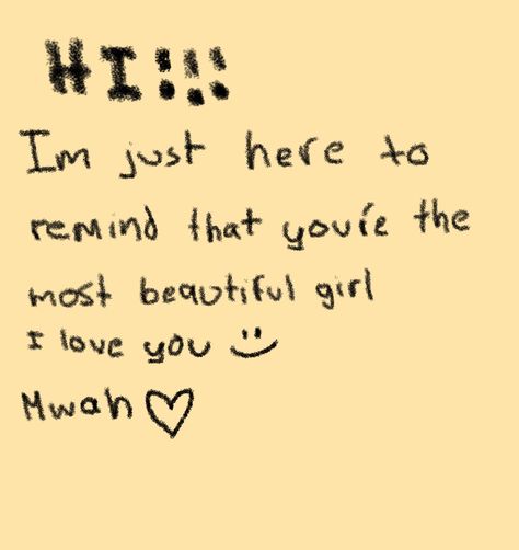 Cute Notes For Her, Cute Drawings For Her, I Only See You, Cute Texts For Her, Cute Text Quotes, Text For Her, Cute Texts For Him, Text For Him, I Love My Girlfriend