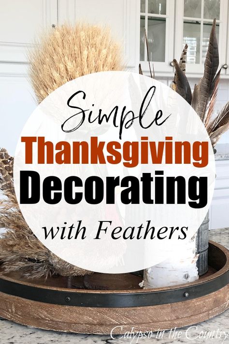 Round wooden tray holding wheat and feathers for Thanksgiving Fall Decor With Pheasant Feathers, Decorating With Pheasants For Fall, Pheasant Decor Ideas, Turkey Feather Crafts, Turkey Feather Decor, Pheasant Feather Decor, Thanksgiving Decorating Ideas, Deer Antler Chandelier, Thanksgiving Tables