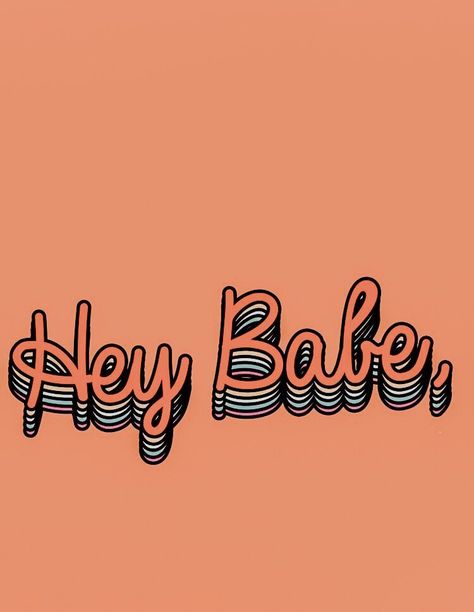 Hey Babe, Typography Love, Word Up, Positive Words, New Wall, Encouragement Quotes, Lettering Fonts, Pretty Words, Cute Quotes