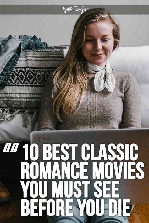 10 Best Classic Romance Movies You Must See Before You Die | YourTango Classic Romance Movies, Most Romantic Movies, Top Romantic Movies, Best Classic Movies, Romance Movies Best, Best Romantic Comedies, Female News Anchors, Movie App, Romance Film