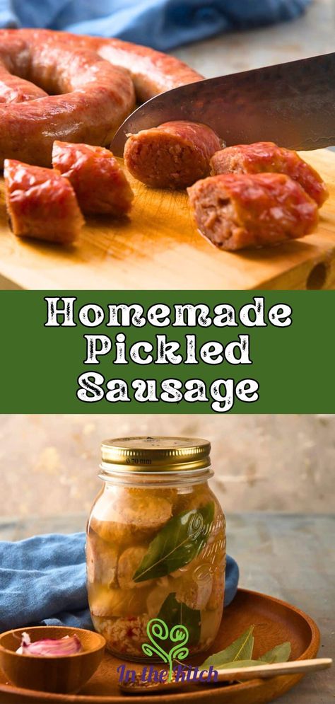 Easy Homemade Pickled Sausage - In the Kitch Pickled Hot Sausage Recipes, Pickle Sausage Recipe, Pickled Sausage Recipe Homemade, Pickled Polish Sausage Recipes, Pickled Hot Dogs, Pickled Kielbasa, Spicy Pickled Sausage Recipe, Pickled Kielbasa Recipe, Penrose Hot Sausage Recipe