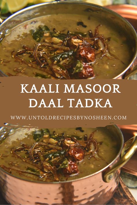 Try this quick and easy kali masoor daal tadka for a delicious vegetarian meal. Perfect for lunch or dinner, this homemade curry is packed with flavor. Whip up this mouthwatering whole masoor dal curry in no time and dive into a bowl of comforting whole masoor dal curry tonight!! A hearty and nutritious entree, this is the Ideal cozy homemade meal. This kali masoor daal tadka recipe at untoldrecipesbynosheen.com is a must-try for anyone craving authentic Pakistani comfort food. Kaali Daal Recipe, Whole Masoor Dal Recipe, Daal Tadka, Daal Recipes, Fruit Chaat Recipe, Masoor Dal Recipe, Tadka Recipe, Indian Comfort Food, Homemade Curry