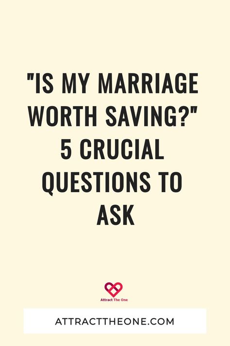 "Is My Marriage Worth Saving?" 5 Crucial Questions To Ask Saving My Marriage, Is My Marriage Worth Saving, How To Save Your Marriage, How To Save My Marriage, Weekly Marriage Check In Questions, Questions You Should Ask Before Marriage, Questions Before Marriage, How To Know Your Marriage Is Over, Saving Marriage