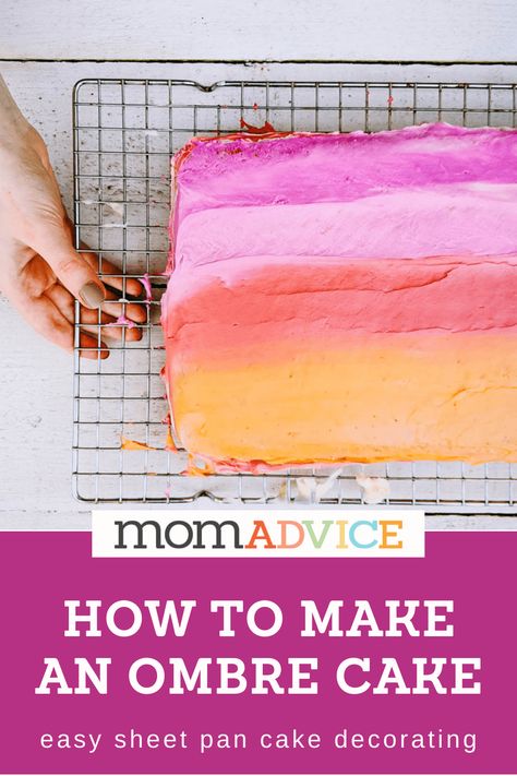 How to Make an Ombre Cake - MomAdvice Ombre Sheet Cake, Sheet Pan Cakes, Simple White Cake Recipe, Ombre Smash Cake, Simple Buttercream Frosting, Easy White Cake Recipe, Simple White Cake, Easy Buttercream Frosting, Icing Techniques