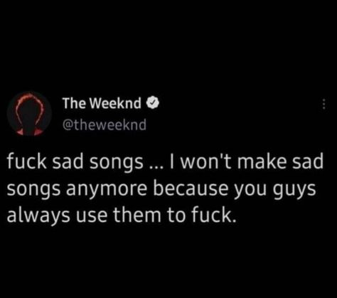 Lyrics The Weeknd, Weeknd Lyrics, The Weeknd Memes, The Weeknd Quotes, The Weeknd Albums, The Weeknd Poster, Abel The Weeknd, Bio Quotes, Successful Relationships