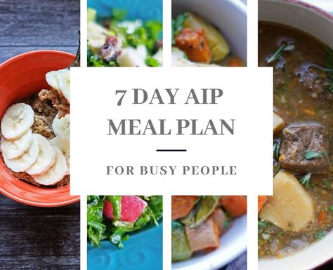 7 Day Autoimmune Protocol Meal Plan For Busy People Aip Meal Plan, Aip Diet Recipes, Aip Breakfast, Autoimmune Paleo Recipes, Aip Paleo Recipes, Breakfast Hash, Aip Diet, Autoimmune Paleo, Aip Paleo