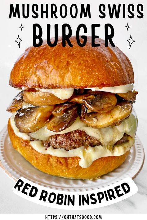 Mushroom Swiss Burger Recipe, Bacon Burger Recipes, Swiss Burger, Mushroom Burger Recipe, Burger Ideas, Mushroom Swiss Burger, Delicious Burger Recipes, Burger Recipes Beef, Amazing Burger