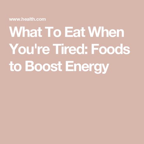 What To Eat When You're Tired: Foods to Boost Energy Energy Boosting Foods, Quick Energy, Homemade Hummus, Improve Energy, Energy Foods, Well Balanced Diet, Boost Your Energy, Healthy Energy, Plain Greek Yogurt