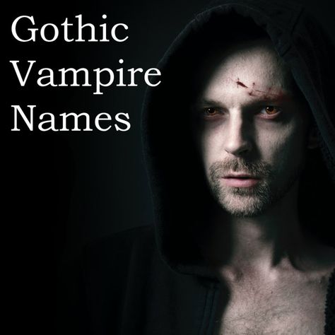 Cool Gothic Vampire Names for Men and Women. A list of cool gothic vampire names for those who want to put a little "bite" in their lives. Male Gothic Names, Vampire Last Names List, Vampire Names For Boys, Vampire Names List, Vampire Name Ideas, Vampire Names Guys, Vampire Last Names, Gothic Names Female, Gothic Boy Names