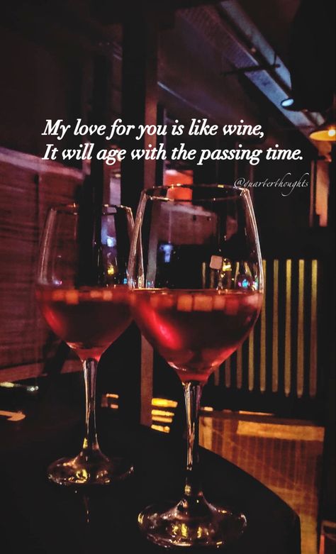 Fine Wine Aesthetic, Wine Quotes Aesthetic, Fine Wine Quotes, Red Wine Quote, Iloveyou Aesthetic, Aesthetic Poems, Wine Ice Cubes, Night Poem, Wine Aesthetic