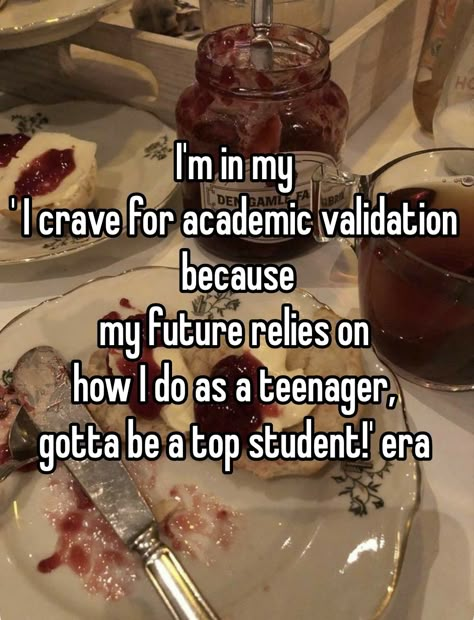 I Crave Academic Validation, Craving Academic Validation, Toxic Academic Validation Quotes, Academic Validation Burnout, Academic Comeback Quotes, Academic Validation Quotes Toxic, Toxic Academic Validation, Academic Pressure Quotes, Academic Validation Playlist