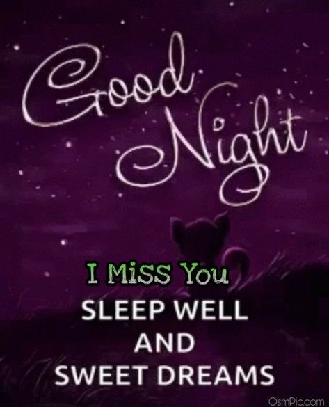 Good Night Miss You, Sweet Dream Quotes, Good Night Qoutes, Good Night Cards, New Good Night Images, Whatsapp Pictures, Good Night I Love You, Night Love Quotes, Beautiful Good Night Quotes