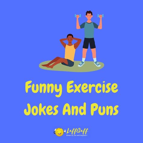 Why don't you give these funny exercise jokes and puns a good work out? We're sure you'll find them fit for purpose! Read more now ... Exercise Jokes Hilarious, Workout Jokes Funny, Workout Humor Hilarious, Workout Jokes, Gym Jokes Humor, Exercise Jokes, Gym Puns Funny, Workout Puns, Funny Gym Quotes Hilarious Fitness Humor