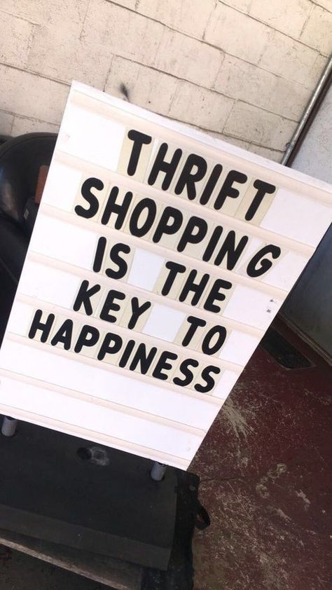 Thrifting Quotes, Anti Consumerism, Thrift Aesthetic, Shopping Quotes, Vintage Shopping, Key To Happiness, Diy Simple, Tumblr Image, Business Idea