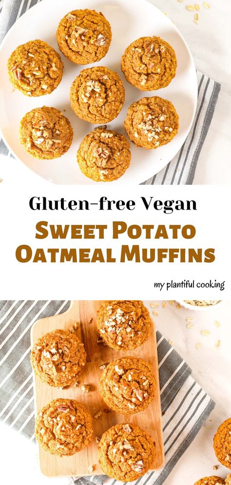 Sweet Potato Oatmeal Muffins, Healthy Sweet Potato Muffins, Sweet Potato Oatmeal, Oat Flour Muffins, Oatmeal Muffin, Healthy Sweet Potato, Gluten Free Sweet Potato, Potato Muffins, Healthy Oatmeal Recipes