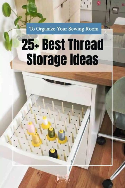 Are your thread spools tangled and just left about? Continue reading for 25+ best thread storage ideas to get you organized this spring. How To Store Thread, Thread Storage Ideas, Missouri Quilt Company, Thread Rack, Bobbin Storage, Thread Organization, Thread Storage, Sewing Storage, Sewing Supplies Storage