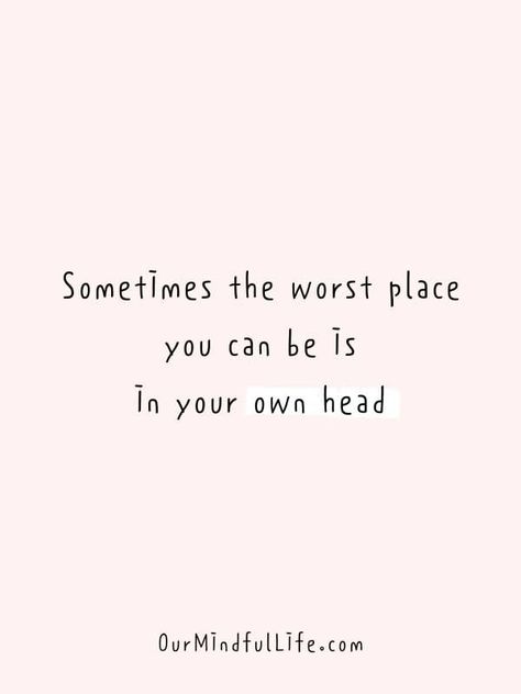 37 Relatable Overthinker Quotes That Are Perfect Reminders Overthinking Quotes Funny Lol Hilarious, Obsessive Thinking Quotes, Quotes That Get You Thinking, My Emotions Are All Over The Place, Not In A Good Place Quotes, Quotes To Get Out Of Your Head, Quotes About Being Annoying, Too Much Emotion Quotes, My Overthinking Quotes