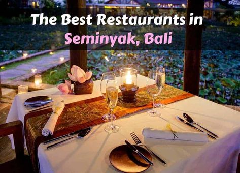 The Best Restaurants in Seminyak Bali Lombok Travel, Bali With Kids, Carmen Sandiago, Bali Restaurant, Bali Holiday, Bali Seminyak, Bali Trip, Bali Honeymoon, Travel Bali