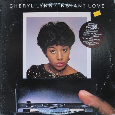 Cheryl Lynn - Instant Love at Discogs 1982 James Ingram, Teena Marie, Radio Playlist, Quiet Storm, Pop Playlist, Luther Vandross, Quincy Jones, Soul Singers, Song One