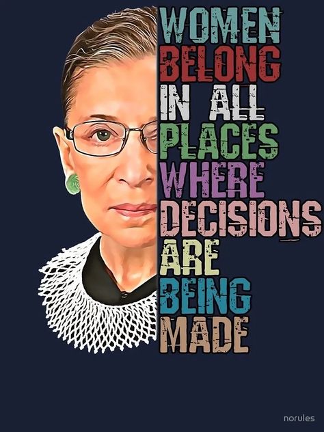 Ruth Ginsberg, Ruth Bader Ginsburg Quote, Ruth Bader Ginsberg, Justice Ruth Bader Ginsburg, Notorious Rbg, Ruth Bader Ginsburg, Feminist Quotes, Coron, Women In History