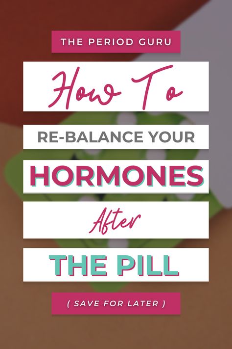 Birth Control Detox, Getting Off Birth Control, Stopping Birth Control, Natural Birth Control, Healthy Period, Hormonal Birth Control, Balance Your Hormones, Fertility Awareness, How To Regulate Hormones