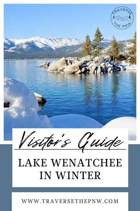 Lake Wenatchee in Winter Lake Wenatchee, Wenatchee Washington, Round Boat, Sledding Hill, Washington Hikes, Evergreen State, Beautiful Hikes, Hiking Guide, Entrance Sign