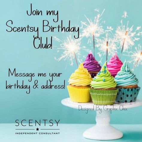 Scentsy Birthday Club, What Is Scentsy Facebook Party, Scentsy Ideas Printables, Scentsy Hostess Rewards, 2023 Scentsy, Scentsy Sample Ideas, Scentsy Posts, Scentsy Consultant Business, Scentsy Facebook Party