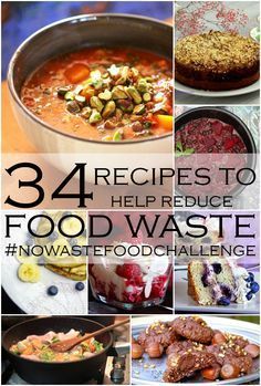 No Waste Food Challenge – 34 Recipes to Help Reduce Food Waste No Waste Food, Food Waste Project, Prevent Food Waste, Zero Waste Kitchen, Food System, Food Challenge, Sustainable Food, Leftovers Recipes, Reduce Food Waste