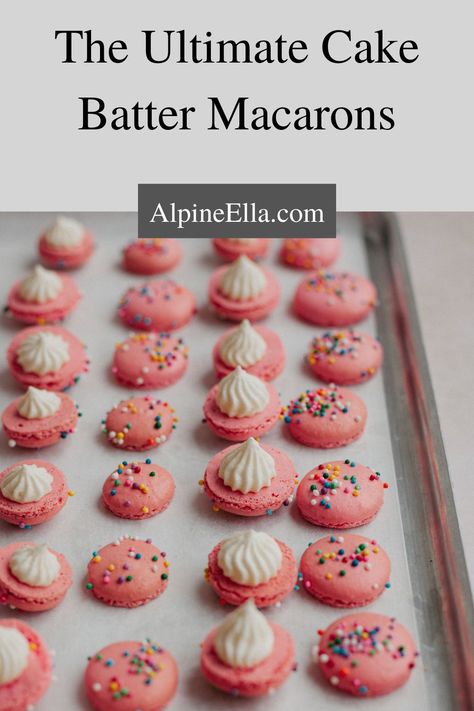 Cake Batter Macarons, Birthday Cake Macarons, Macaron Ideas, How To Make Macaroons, Macaron Ice Cream Sandwich, Making Macarons, Cake Macarons, How To Make Pink, Pink Birthday Cake