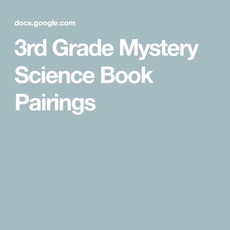 3rd Grade Mystery Science Book Pairings The Most Magnificent Thing, Books Mystery, Animal Classification, Mystery Science, Scientific Experiment, Middle Grade Books, Force And Motion, Grade Book, Middle Grades