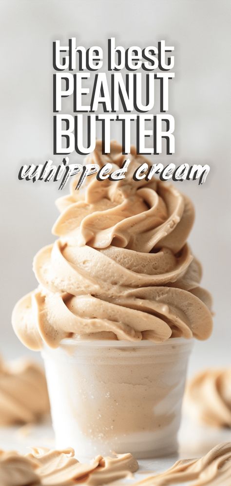 Easy Peanut Butter Whipped Cream – Chasety Peanut Butter Cream Filling, Whipped Peanut Butter Icing, Butter Cream Flavors, Peanut Butter Swiss Meringue Buttercream, Whipped Cream Buttercream Frosting, Flavored Whip Cream, Whipped Cream Frosting Easy, Cream Cheese Peanut Butter Frosting, Peanut Butter Whipped Cream Frosting