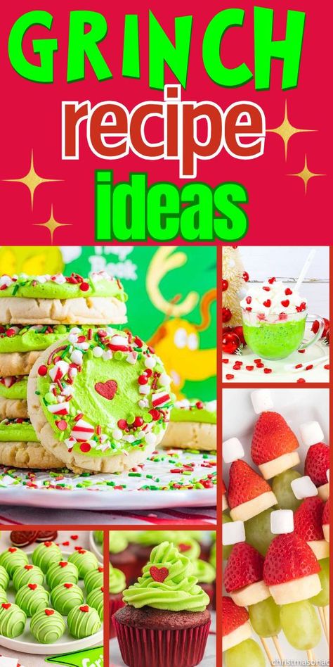 Photo collage of Grinch recipes. Grinch Breakfast Food, Grinch Recipes Desserts, Easy Grinch Recipes, Grinch Christmas Food Snacks, Grinch Theme Treats, Grinch Holiday Treats, Grinch Treats For School, Grinch Baking Ideas, Grinch Theme Snacks