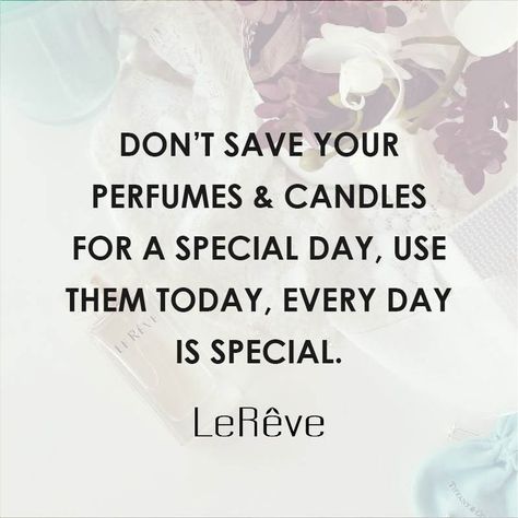 Candles are perfect every day! Parfum Quotes, Fragrance Quote, Perfume Quotes, Fragrance Advertising, Homemade Perfume, Candle Quotes, Fragrances Perfume Woman, Candle Business, Perfume Lover