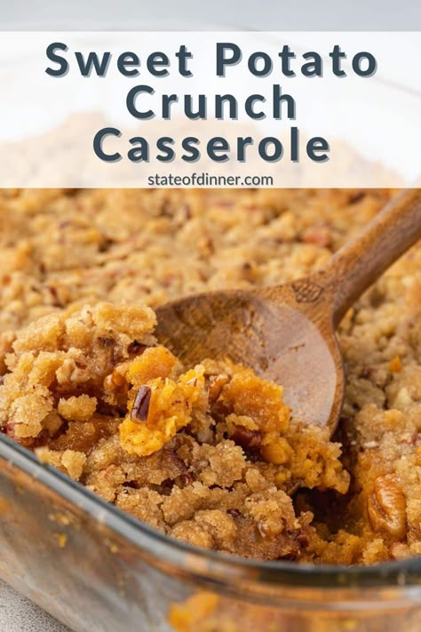 Sweet Potatoes With Crumble Topping, Sweet Potato Crisp Recipe, Sweet Potato Crunch Recipe, Sweet Potatoe Casserole Recipes, Sweet Potato Side Dishes, Sweet Potato Crumble, Sweet Potato Crunch Casserole, Sweet Potato Crisp, Southern Sweet Potato Casserole