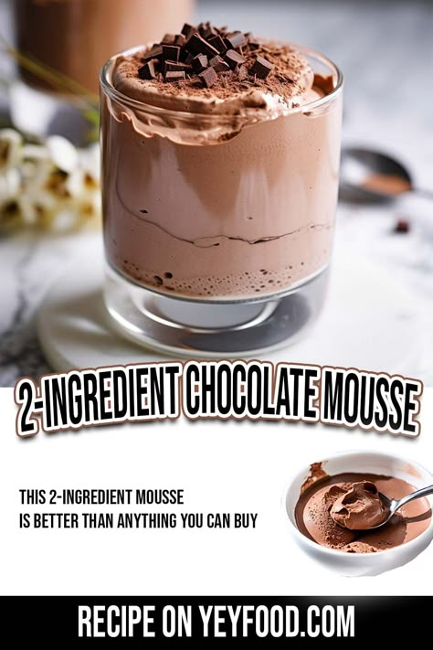 2 Ingredient Chocolate Mousse - Yeyfood.com: Recipes, cooking tips, and kitchen hacks for home cooks of all levels Quick Chocolate Recipes, Two Ingredient Mousse, Chocolate Chip Vanilla Mousse, Whip Cream Desserts, Elaborate Desserts, Baking Drawer, Easy Chocolate Mousse Recipe, Quick And Easy Desserts, Yogurt Desserts