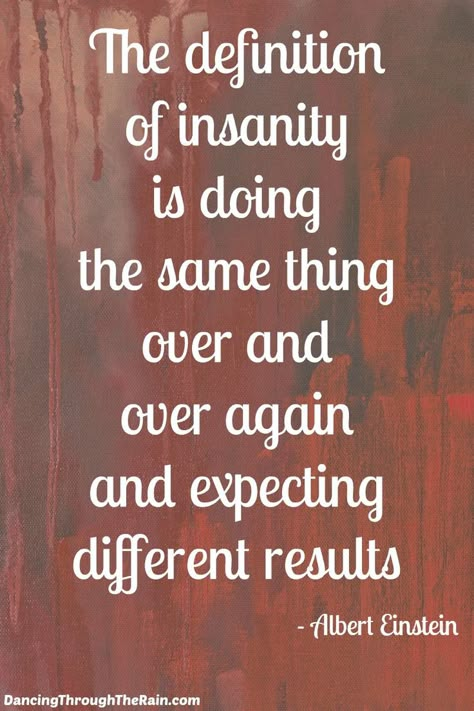 Insanity Definition, Definition Of Insanity, To Do Today, Great Sayings, Empowerment Quotes, Health Ideas, Quotes Humor, But First, Albert Einstein