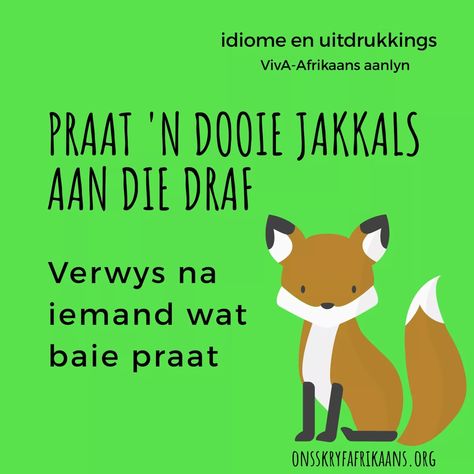 Afrikaans Idiome, Afrikaanse Idiome, South African Quote, Afrikaans Language, African Quotes, Afrikaans Quotes, Teaching Aids, Good Morning Good Night, Pretty Words