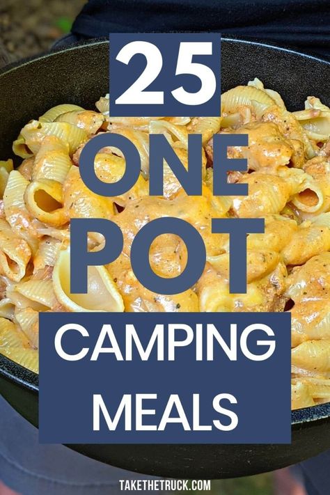 Easy Camping Dinners Make Ahead, Easy Camp Meals For A Crowd, Camping Food Sides, Camping Menus Meal Planning, Easy Recipes For Camping, Camping Meals For 2 People, Quick And Easy Camping Dinners, Camping Crockpot Recipes, Camping Meals Cast Iron Skillet Recipes